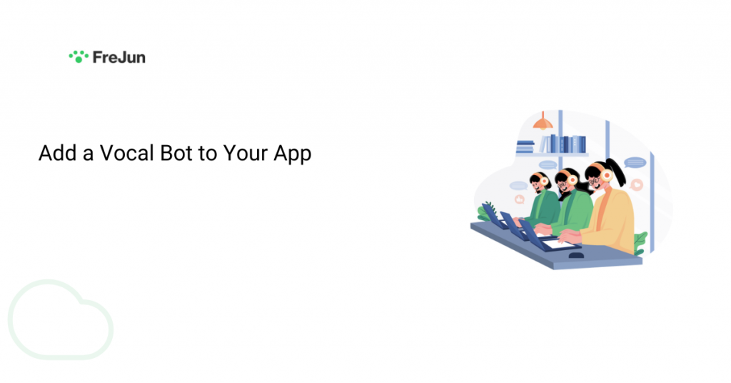 Add a Vocal Bot to Your App