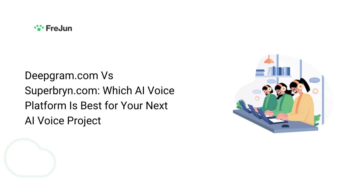 Deepgram.com Vs Superbryn.com: Which AI Voice Platform Is Best for Your Next AI Voice Project