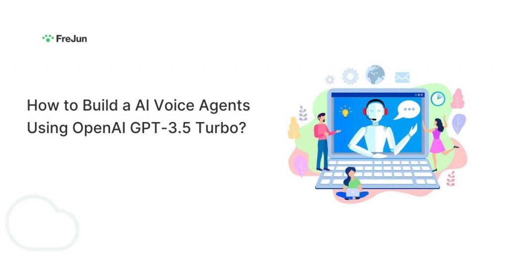 How to Build a AI Voice Agents Using OpenAI GPT-3.5 Turbo?