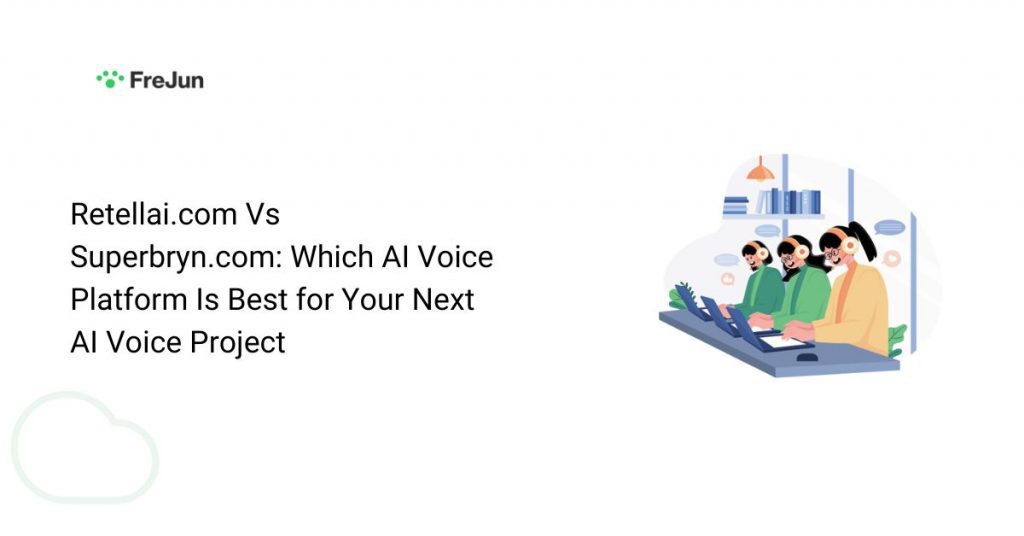 Retellai.com Vs Superbryn.com: Which AI Voice Platform Is Best for Your Next AI Voice Project